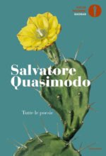 Tutte le poesie. Salvatore Quasimodo