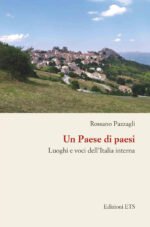 Un paese di paesi. Luoghi e voci dell'Italia interna
