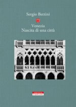 Venezia. Nascita di una città
