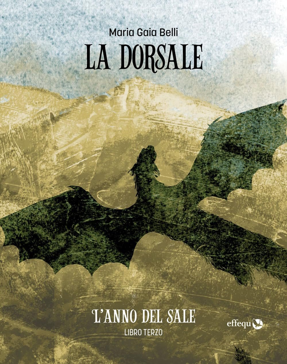 L'anno del sale. La dorsale (Vol. 3)