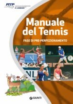 Manuale del tennis. Fase di pre-perfezionamento