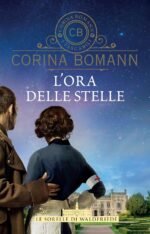 L'ora delle stelle. Le sorelle di Waldfriede vol. 1