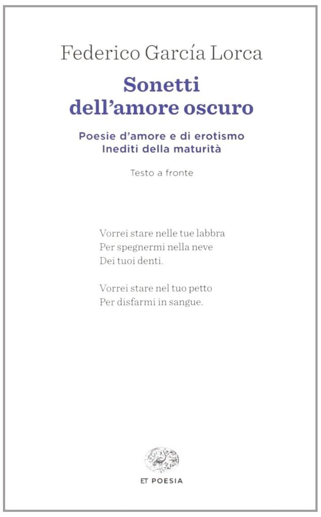 Sonetti dell’amore oscuro. Testo spagnolo a fronte