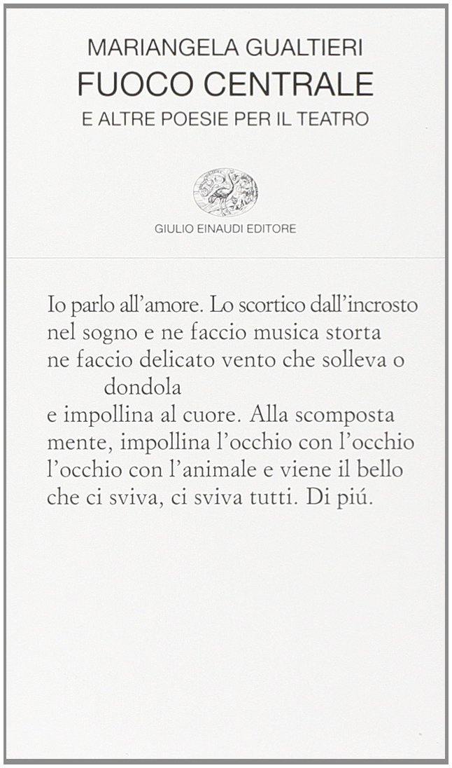Fuoco centrale e altre poesie per il teatro