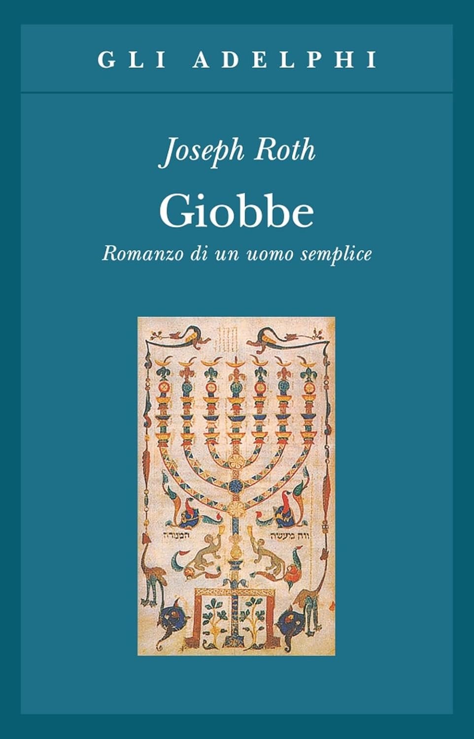 Giobbe. Romanzo di un uomo semplice