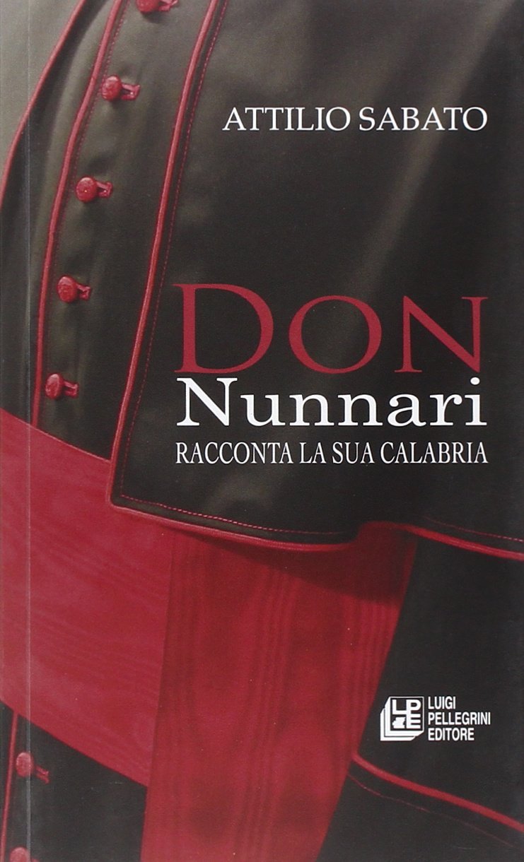 Don Nunnari racconta la sua Calabria