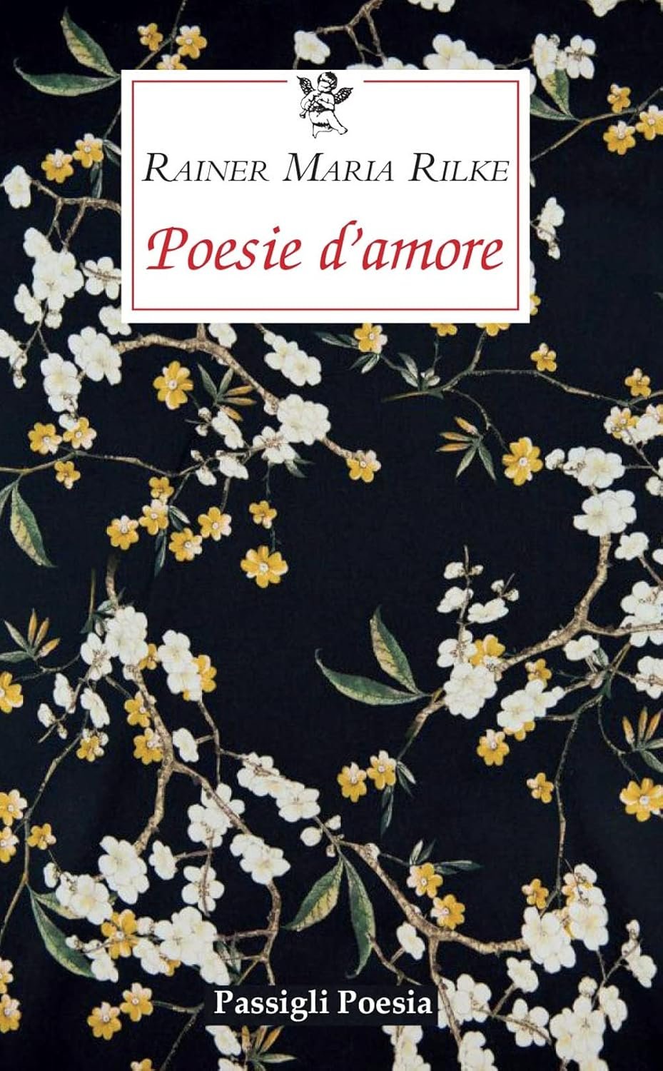 Poesie d'amore. Rilke