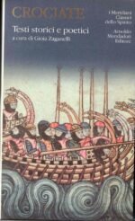 Crociate. Testi storici e poetici