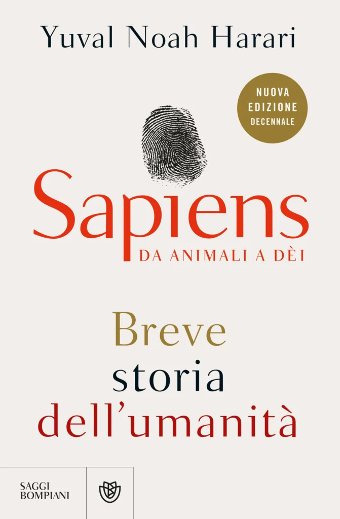Sapiens. Da animali a dèi: Breve storia dell’umanità