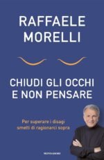 Chiudi gli occhi e non pensare