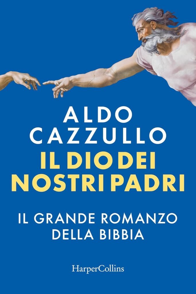 Il Dio dei nostri padri: Il grande romanzo della Bibbia