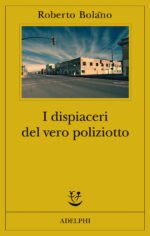 I dispiaceri del vero poliziotto