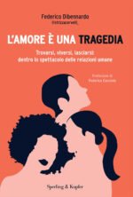 L'amore è una tragedia