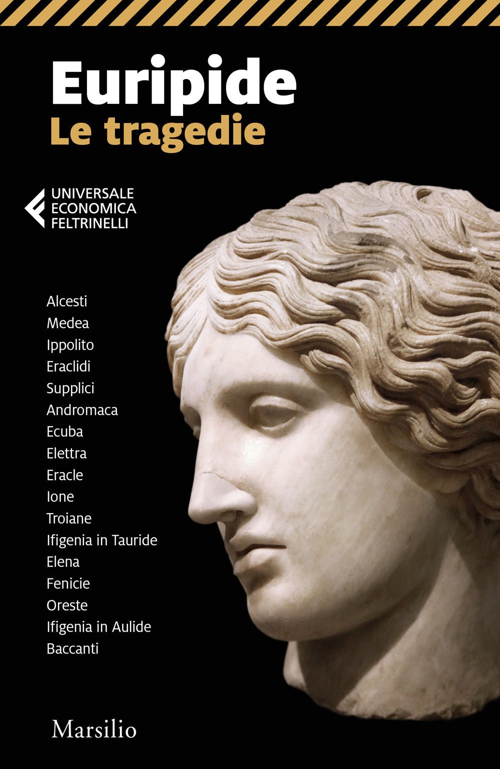 Le tragedie. Euripide