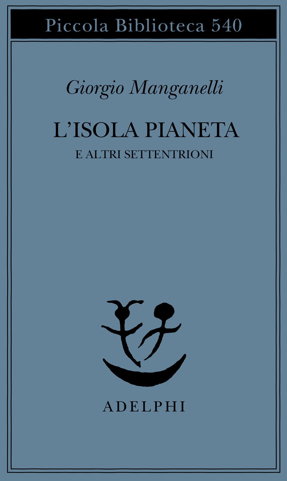 L'isola pianeta e altri Settentrioni
