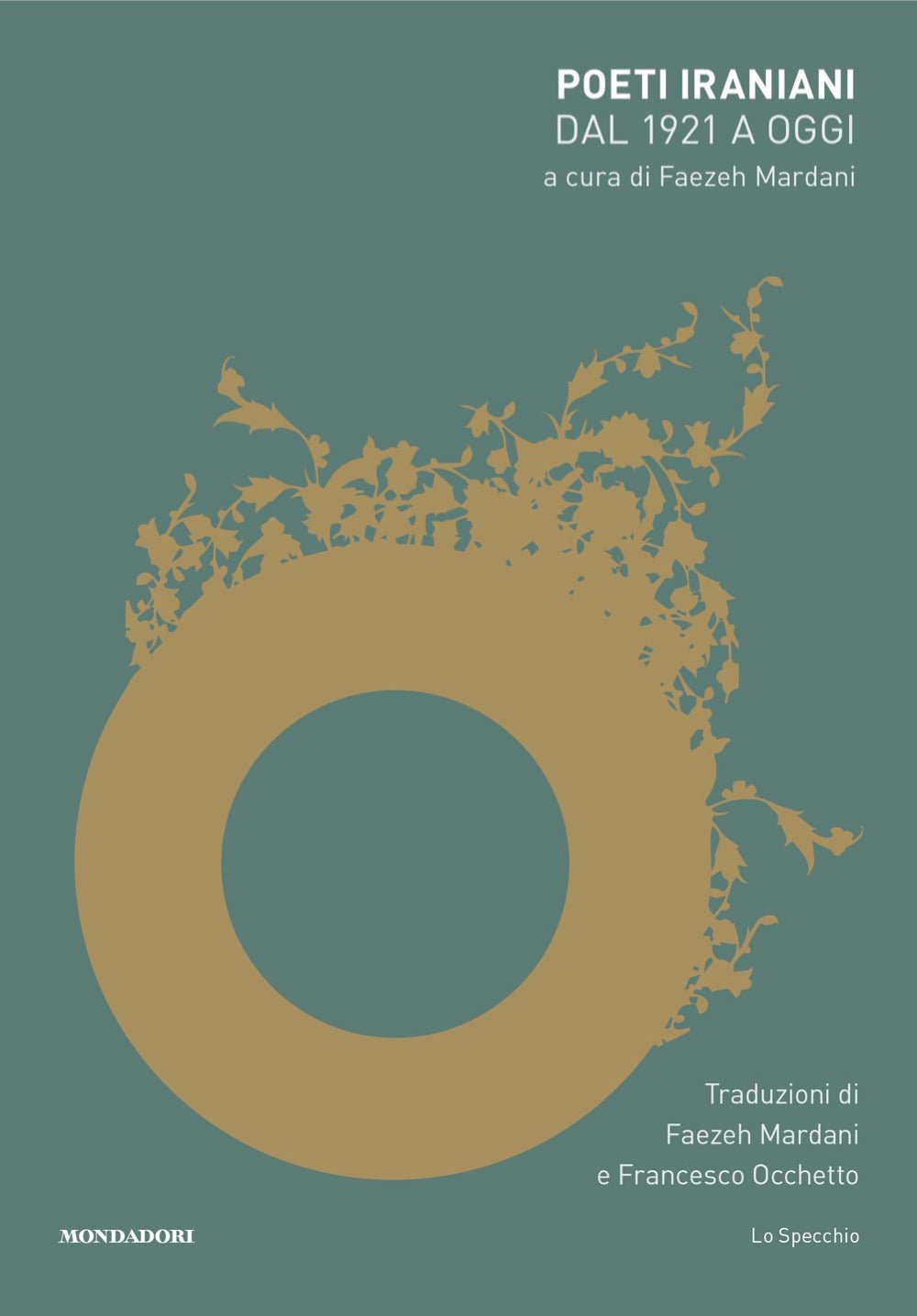 Poeti iraniani. Dal 1921 a oggi
