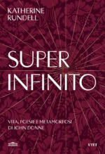 Super-infinito. Vita, poesie e metamorfosi di John Donne